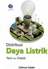 Distribusi Daya Listrik: Teori Dan Praktik