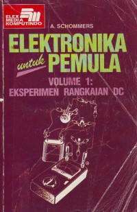 Elektronika untuk Pemula 1 : Eksperimen Rangkaian DC