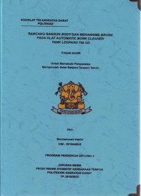 Image of Rancang Bangun Body Dan Mekanisme Brush Pada Alat Automatic Bore Cleaner Tank Leopard TNI AD