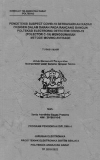 Pendeteksi Suspect Covid-19 Berdasarkan Kadar Oksigen Dalam Darah Pada Rancang Bangun Poltekad Electronic Detector Covid-19 (Polector C-19) Menggunakan Metode Moving Average