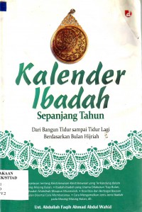 Kalender Ibadah Sepanjang Tahun: Dari Bangun Tidur sampai Tidur Lagi Berdasarkan Bulan Hijriyah