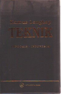 Kamus Lengkap Teknik (Inggris-Indonesia)