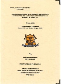 Rancang Bangun Base Monitoring System (BMS) Pada Rompi Anti Peluru Dalam Operasi Militer Berbasis Internet Of Things (IOT)