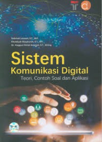 Sistem Komunikasi Digital: Teori, Contoh Soal Dan Aplikasi