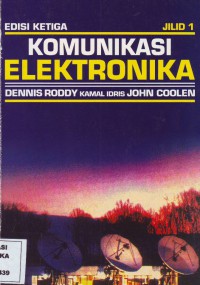 Komunikasi Elektronika Jilid 1