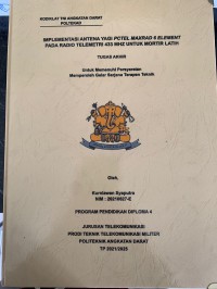 Image of Implementasi Antena Yagi PCTEL Maxrad 6 Element pada Radio Telemetri 433 MHZ untuk Mortir Latih
