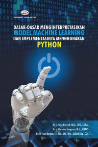 Dasar-Dasar Menginterpretasikan Model Machine Learning Dan Implementasinya Menggunakan Python