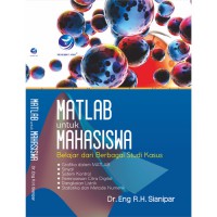 Image of Matlab Untuk Mahasiswa, Belajar Dari Berbagai Studi Kasus