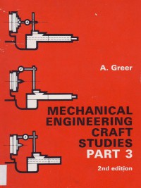 Mechanical Engineering Craft Studies Part 3