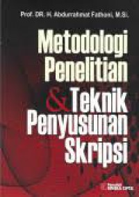 Metodologi Penelitian & Teknik Penyusunan Skripsi