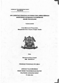 Implementasi Pengenalan Kawan Dan Lawan Sebagai Monitoring Keamanan Pos Berbasis Image Processing