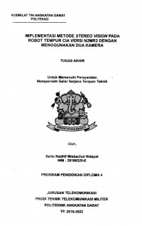 Implementasi Metode Stereo Vision Pada Robot Tempur CIA Versi N2MR3 Dengan Menggunakan Dua Kamera