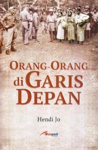 Orang-orang Di Garis Depan