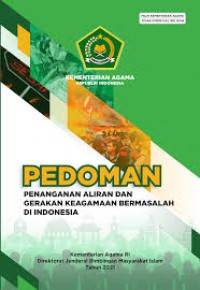 Pedoman Penanganan Aliran Dan Gerakan Keagamaan Bermasalah Di Indonesia