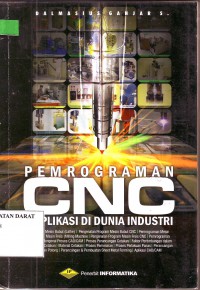 PEMROGRAMAN CNC & APLIKASI DI DUNIA INDUSTRI