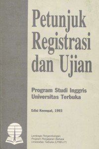 Image of Petunjuk Registrasi dan Ujian-Program Studi Inggris Universitas Terbuka