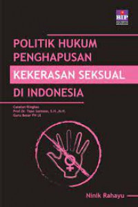 Image of Politik Hukum Penghapusan Kekerasan Seksual Di Indonesia