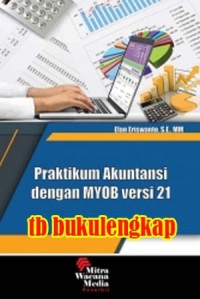 Image of Praktikum Akuntansi dengan MYOB Versi 21