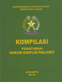 KOMPILASI-PERATURAN HUKUM DISIPLIN PRAJURIT