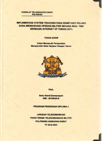 Implementasi System Tracking Pada Rompi Anti Peluru Guna Mendukung Operasi Militer Secara Real Time Berbasis Internet Of Things (IOT)