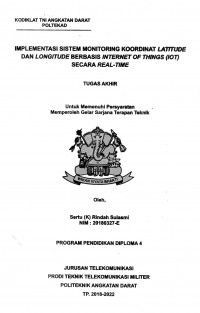 Implementasi Sistem Monitoring Koordinat Latitude Dan Longitude Berbasis Internet Of Things (IOT) Secara Real Time.