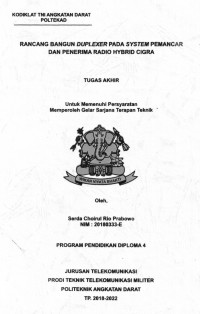 Rancang Bangun Duplexer Pada System Pemancar Dan Penerima Radio Hybrid Cigra