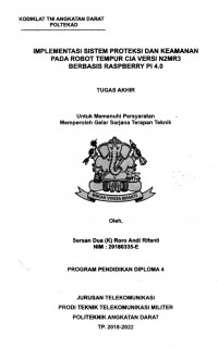 Implementasi Sistem Proteksi Dan Keamanan Pada Robot Tempur CIA Versi N2MR3 Berbasis Raspberry PI 4.0