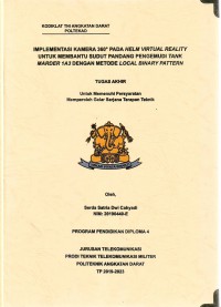 Image of Implementasi Kamera 3600 Pada Helm Virtual Reality Untuk Membantu Sudut Pandang Pengemudi Tank Marder 1A3 Dengan Metode Local Binary Pattern