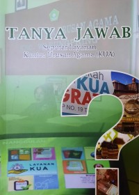 Tanya Jawab Seputar Layanan Kantor Urusan Agama (KUA)