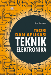Image of Teori dan Aplikasi Teknik Elektronika
