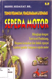 Teknik Perawatan, Pemeliharaan & Reparasi Sepeda Motor