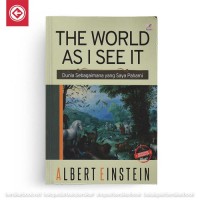 Image of THE WORLD AS I SEE IT Dunia Sebagaimana yang Saya Pahami
