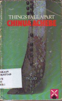 Image of Things Fall Apart: Chinua Achebe