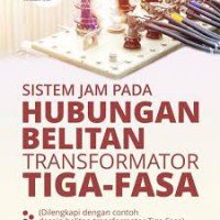 Sistem Jam Pada Hubungan Belitan Transformator Tiga-Fasa