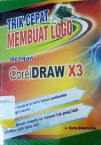 Image of Trik Cepat Membuat Logo Dengan CorelDraw X3