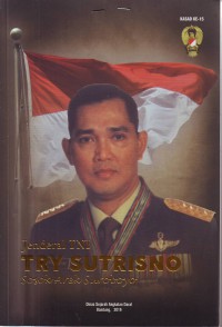 Jenderal Try Sutrisno Sosok Arek Suroboyo: Kasad Ke 15