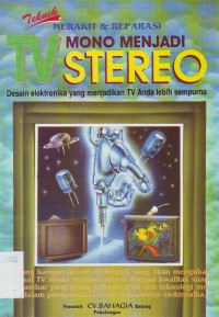 Teknik Merakit & Reparasi TV Mono Menjadi TV Stereo