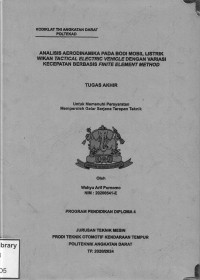 Analisis Aerodinamika Pada Bodi Mobil Listrik Wikan Tactical Electric Vehicle Dengan Variasi Kecepatan Berbasis Finite Element Method