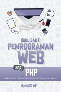 Buku Sakti Pemrograman WEB Seri PHP