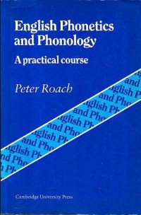 English Phonetics and Phonology - A practical course