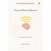PRACTICAL MENTAL INFLUENCE
