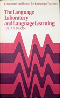 Longman Handbooks for Language Teachers - The Language Laboratory and Language learning
