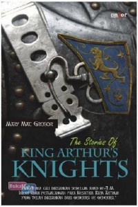 The Stories of King Arthur's Knights