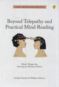 BEYOND TELEPATHY AND PRACTICAL MIND READING