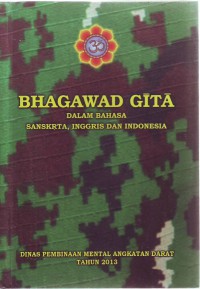 Bhagawad Gita: Dalam Bahasa Sanskrta, Inggris dan Indonesia