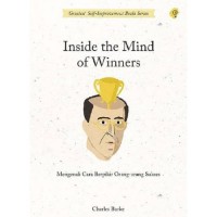 INSIDE THE MIND OF WINNERS Mengenali Cara Berpikir Orang-Orang Sukses