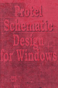 Protel Schematic Design for Windows