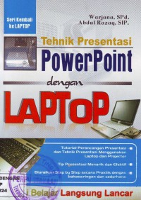 Tehnik Presentasi Power Point dengan Laptop